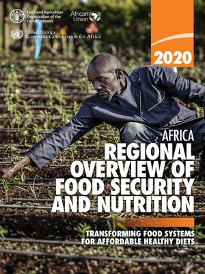cover image of Africa Regional Overview of Food Security and Nutrition 2020